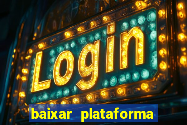 baixar plataforma 234 vip